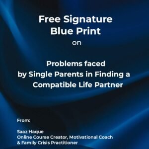 Problems faced  by Single Parents in Finding a Compatible Life Partner